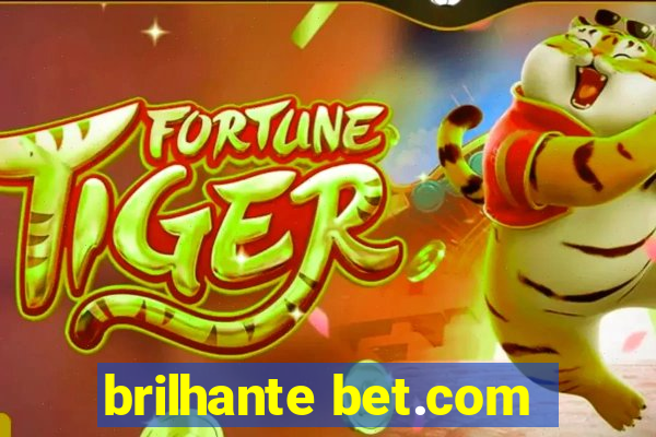 brilhante bet.com